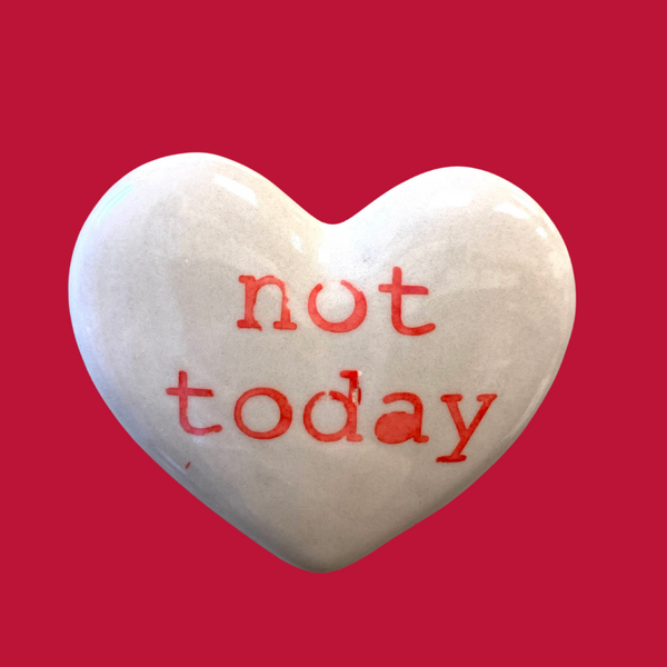Not Today Heart Magnet from Auburn Clay Barn